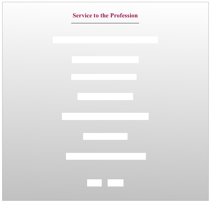 
Service to the Profession
￼


Academic Journal and Press Editorial Board Service


Prize Award Committee Member


Tenure and Promotion Reviewer


Journal and Press Reviewer


Political Science Association Section Chair


Conference Organizer


Panel Organizer, Chair, and Discussant 



BACK     HOME

